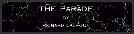 The Parade by Richard Calhoun