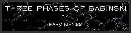 Three phases of Babinski by Marc Kipniss