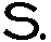 S