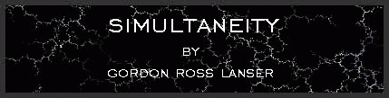 Simultaneity by Gordon Ross Lanser